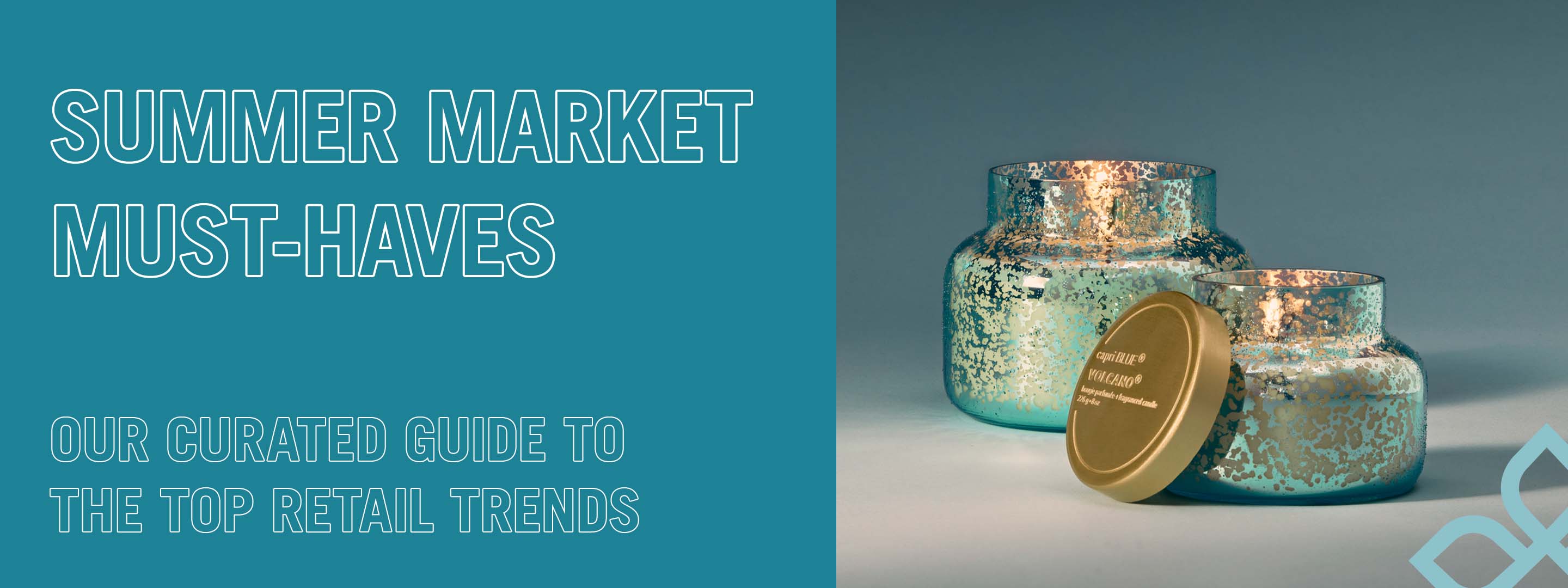 Summer market must haves